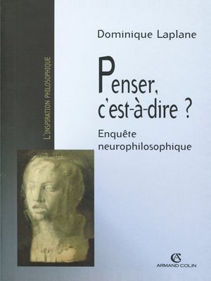 cover image of Penser, c'est-à-dire ?